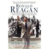 Ronald Reagan The Power Of Conviction And The Success Of His Presidency
