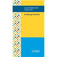 Gale Researcher Guide for: Studying Families