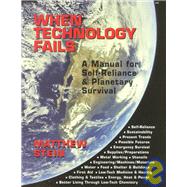 Planetary Survival Manual : A Guide for Living in a World of Diminishing Resources