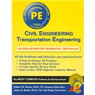 Civil Engineering, Transportation Engineering : Review for the Professional Engineer's Exam