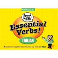 Essential Verbs! Italian : No Sentence Is Complete without that One Key Word: the VERBS!
