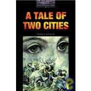 The Oxford Bookworms Library Stage 4: 1,400 Headwords A Tale of Two Cities