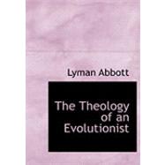 The Theology of an Evolutionist