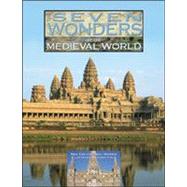 The Seven Wonders of the Medieval World