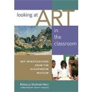 Looking at Art in the Classroom