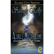 Guardians of Time: Alana's Magic Lamp