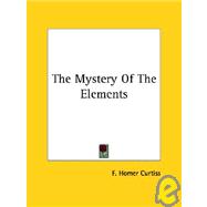 The Mystery of the Elements