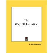 The Way of Initiation