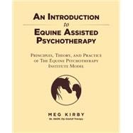 An Introduction to Equine Assisted Psychotherapy