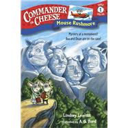 Commander in Cheese Super Special #1: Mouse Rushmore