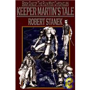 Keeper Martin's Tale : Ruin Mist Chronicles [Deluxe Edition], Book 1