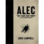 ALEC: The Years Have Pants (A Life-Size Omnibus)