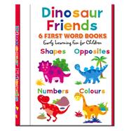 Dinosaur Friends - 6 First Word Books