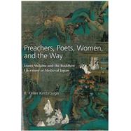 Preachers, Poets, Women, and the Way
