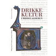 Drikkekultur i middelalderen