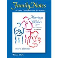 Family Notes: Marriages and Families : A Study Companion to Accompany