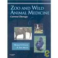Zoo and Wild Animal Medicine Current Therapy
