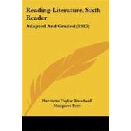 Reading-Literature, Sixth Reader : Adapted and Graded (1915)