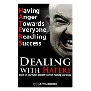 Dealing With Haters