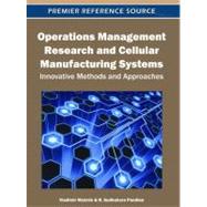 Operations Management Research and Cellular Manufacturing Systems