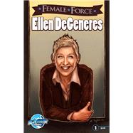 Female Force: Ellen Degeneres