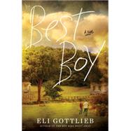 Best Boy A Novel