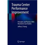 Trauma Center Performance Improvement