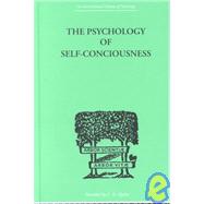 The psychology of self-conciousness