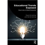 Educational Trends Exposed,9781000510478