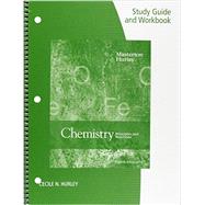 Study Guide and Workbook for Masterton/Hurley's Chemistry: Principles and Reactions