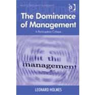 The Dominance of Management: A Participatory Critique
