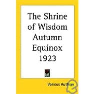 The Shrine Of Wisdom Autumn Equinox 1923
