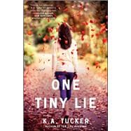 One Tiny Lie A Novel