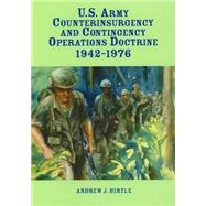 U.s. Army Counterinsurgency and Contingency Operations Doctrine 1942-1976