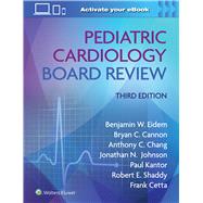 Pediatric Cardiology Board Review: Print + eBook with Multimedia