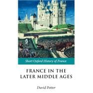 France in the Later Middle Ages 1200-1500