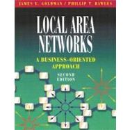 Local Area Networks: A Business-Oriented Approach, 2nd Edition w/ CD