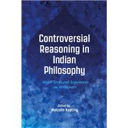 Controversial Reasoning in Indian Philosophy