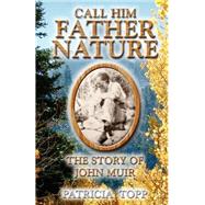 Call Him Father Nature