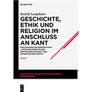Geschichte, Ethik und Religion im Anschluß an Kant