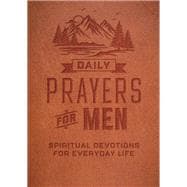 Daily Prayers for Men Spiritual Devotions for Everyday Life