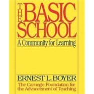 The Basic School A Community for Learning