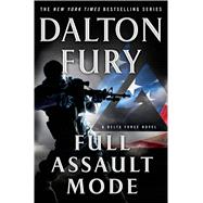 Full Assault Mode A Delta Force Novel
