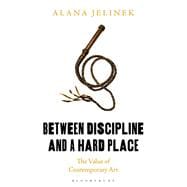 Between Discipline and a Hard Place