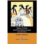 Myths of Crete and Pre-hellenic Europe