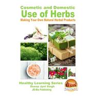 Cosmetic and Domestic Uses of Herbs