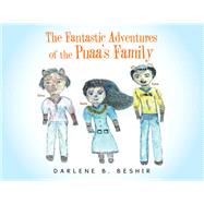 The Fantastic Adventures of the Puaa’s Family
