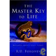 The Master Key to Life