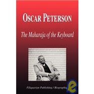 Oscar Peterson - the Maharaja of the Keyboard