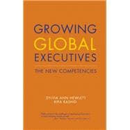 Growing Global Executives The New Competencies